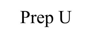 PREP U