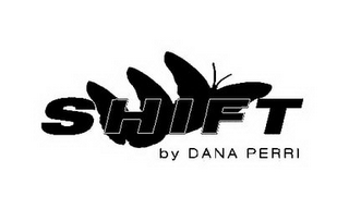 SHIFT BY DANA PERRI