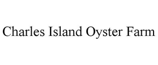 CHARLES ISLAND OYSTER FARM