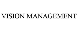 VISION MANAGEMENT