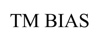 TM BIAS