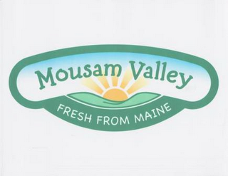 MOUSAM VALLEY FRESH FROM MAINE