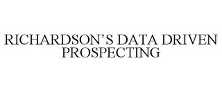 RICHARDSON'S DATA DRIVEN PROSPECTING