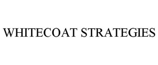 WHITECOAT STRATEGIES