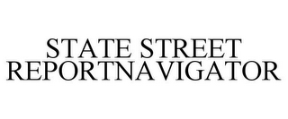 STATE STREET REPORTNAVIGATOR