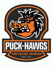 PUCK-HAWGS FORT COLLINS, COLORADO EST. 1997