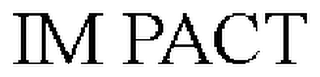 IM PACT