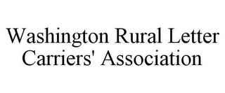 WASHINGTON RURAL LETTER CARRIERS' ASSOCIATION