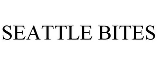 SEATTLE BITES