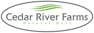 CEDAR RIVER FARMS NATURAL BEEF