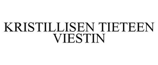 KRISTILLISEN TIETEEN VIESTIN