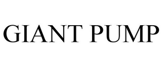 GIANT PUMP
