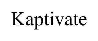 KAPTIVATE