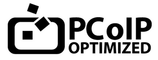 PCOIP OPTIMIZED