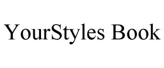 YOURSTYLES BOOK