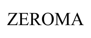 ZEROMA