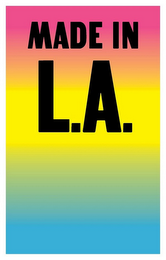 MADE IN L.A.