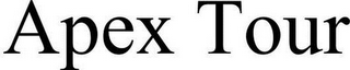 APEX TOUR