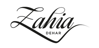 ZAHIA DEHAR