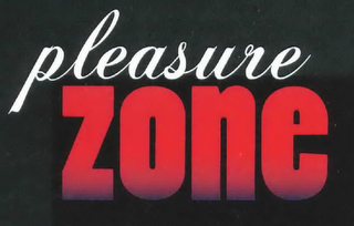 PLEASURE ZONE