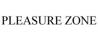 PLEASURE ZONE