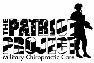 THE PATRIOT PROJECT MILITARY CHIROPRACTIC CARE