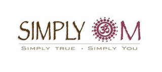 SIMPLY OM SIMPLY TRUE · SIMPLY YOU