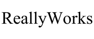 REALLYWORKS