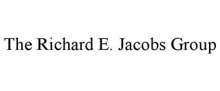 THE RICHARD E. JACOBS GROUP