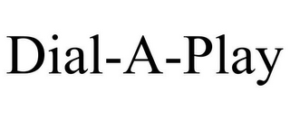 DIAL-A-PLAY