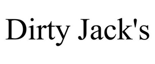 DIRTY JACK'S
