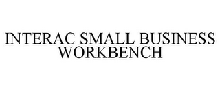 INTERAC SMALL BUSINESS WORKBENCH