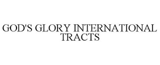 GOD'S GLORY INTERNATIONAL TRACTS