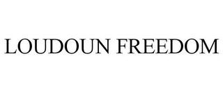 LOUDOUN FREEDOM