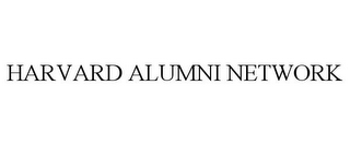 HARVARD ALUMNI NETWORK