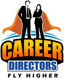 CAREER DIRECTORS FLY HIGHER