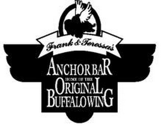 FRANK & TERESSA'S ANCHOR BAR HOME OF THE ORIGINAL BUFFALO WING