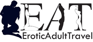 EAT EROTICADULTTRAVEL