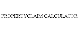 PROPERTYCLAIM CALCULATOR