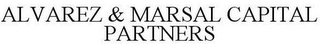 ALVAREZ & MARSAL CAPITAL PARTNERS