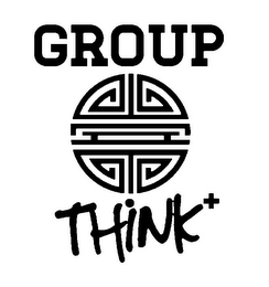 GROUP THINK+