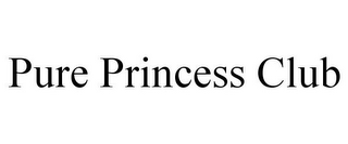 PURE PRINCESS CLUB