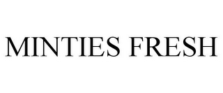 MINTIES FRESH