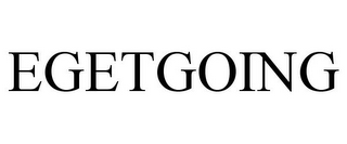 EGETGOING