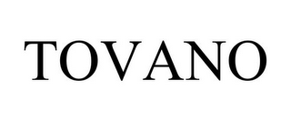 TOVANO