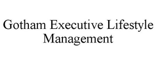 GOTHAM EXECUTIVE LIFESTYLE MANAGEMENT