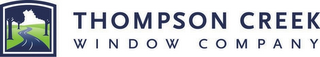 THOMPSON CREEK WINDOW COMPANY