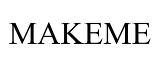 MAKEME