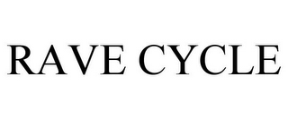 RAVE CYCLE