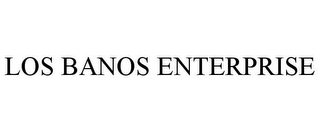 LOS BANOS ENTERPRISE